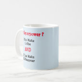 Mug Mon super-pouvoir ? C'est Extraordinaire - Mug-A-T (Devant gauche)