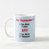 Mug Mon super-pouvoir ? C'est Extraordinaire - Mug-A-T (Gauche)
