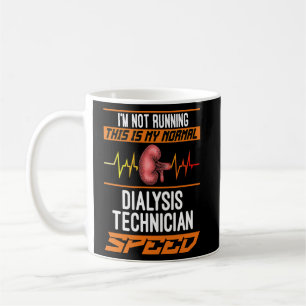 Mug Mon technicien de dialyse normale Vitesse pour un