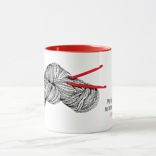 Mug Mon travail commence à interférer avec mon crochet (Centre)