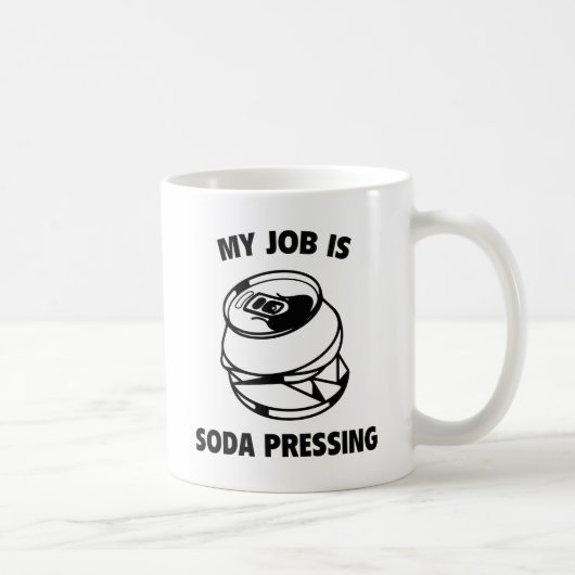 Mug Mon Travail Est La Presse Soda (Droite)