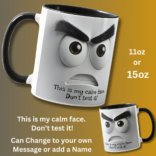 Mug Mon visage calme ! Ajoutez un nom, message, visage