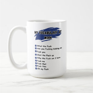 Mug Mon Vocabulaire de travail Drôle Sarcastique Cowor