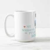 Mug mon week-end est complet (Gauche)