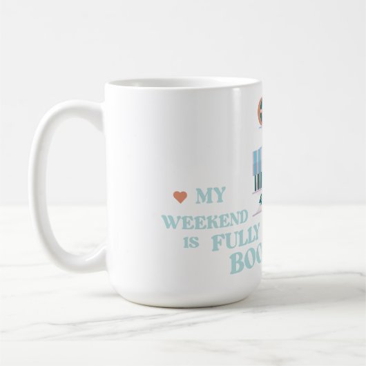 Mug mon week-end est complet (Gauche)