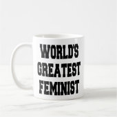 Mug Monde le plus grand féministe (Gauche)