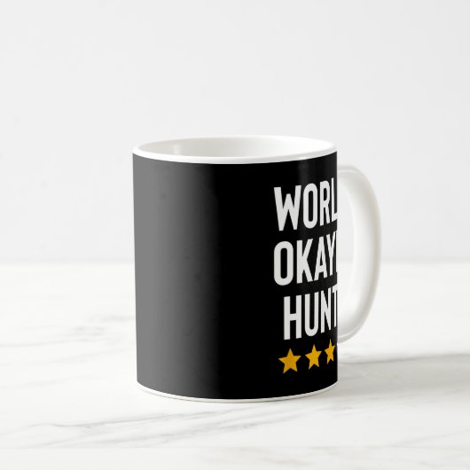 Mug Mondes Okayest Hunter Funny Hunter Papa Fête des p (Devant droit)