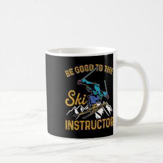 Mug Moniteur de ski soyez gentil avec le moniteur de s