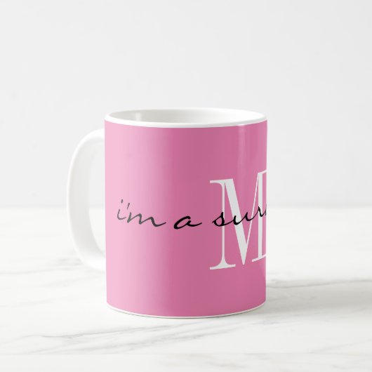 Mug Monogram, je suis un survivant, Pink 11oz Classic (Devant gauche)