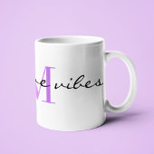 Mug Monogramme Initiale, Script stylé vibes positives,