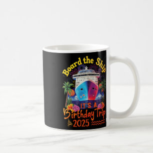 Mug Monter à bord du navire C'est un voyage d'annivers