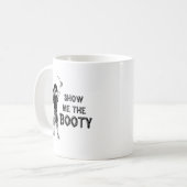 Mug Montre-moi le butin (Devant gauche)
