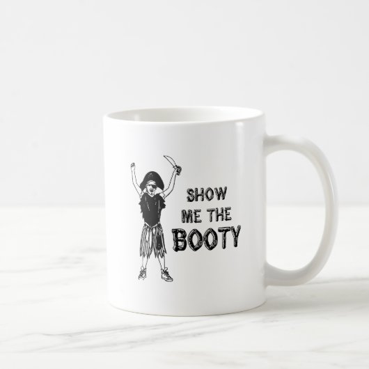 Mug Montre-moi le butin (Droite)