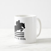 Mug Montrer Jumper Je préférerais monter (Devant droit)