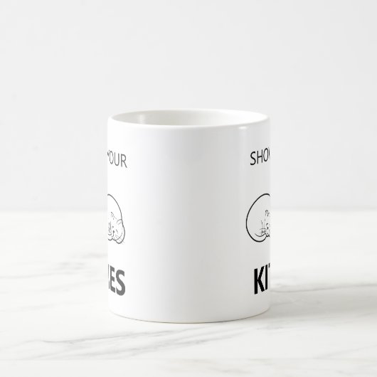 Mug Montrez-Moi Vos Kitties Drôle (Centre)
