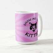 Mug Montrez-Moi Votre Musique Kitties (Devant droit)
