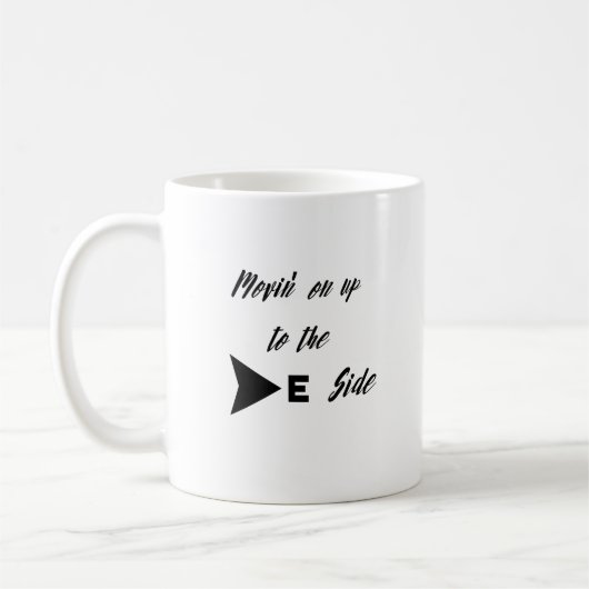 Mug Monvin' On jusqu'au côté est (Gauche)