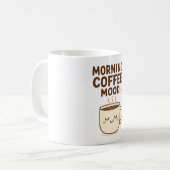 Mug Morning Coffee Mood – Funny Coffee Lover Design (Devant gauche)
