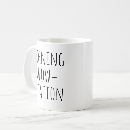 Mug Morning Meow‑ditation Calm Typography Cat (Devant gauche)