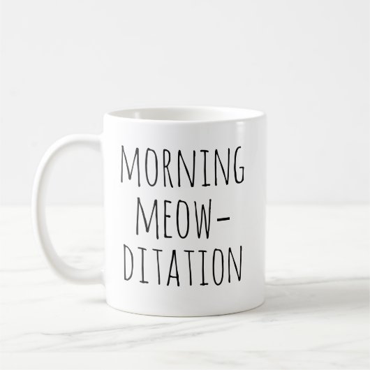 Mug Morning Meow‑ditation Calm Typography Cat (Gauche)