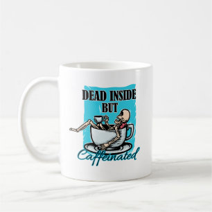 Mug Mort À L'Intérieur Mais Café Aimant Squelette Aima