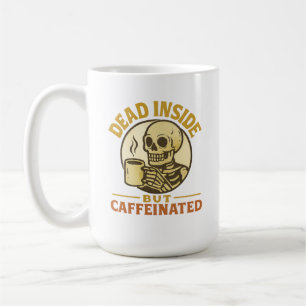 Mug Mort À L'Intérieur Mais Caffiné - Amoureux De Café