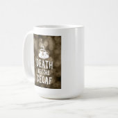 Mug mort avant café décaf (Devant gauche)