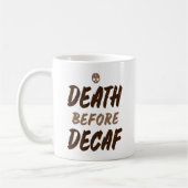 Mug Mort Avant Décaf. (Gauche)