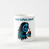 Mug Mort avant le déca Squelette buvant du café (Centre)