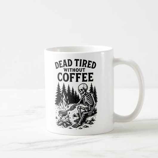 Mug Mort Fatigué Sans Café Squelette Design (Droite)