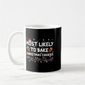 Mug Most Likely To Bake Christmas Cookies Xmas Baker (Gauche)