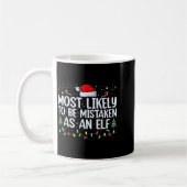 Mug Most Likely To Be Mistaken As An Elf Funny Family (Gauche)