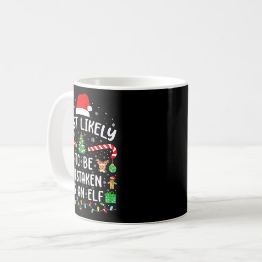 Mug Most Likely To Be Mistaken As An Elf Matching Fami (Devant gauche)
