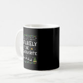 Mug Most Likely To Be Santa's Favorite Funny Family Ch (Devant gauche)