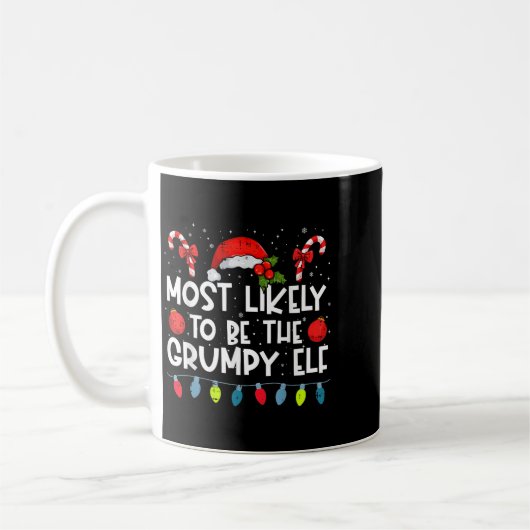 Mug Most Likely To Be The Mpy Elf Family Crew Christma (Gauche)