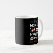 Mug Most Likely To Bring Home A Stray Cat Matching Chr (Devant droit)