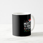 Mug Most Likely To Bring Home A Stray Cat Matching Chr (Devant droit)
