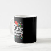 Mug Most Likely To Bring Home A Stray Cat Matching Chr (Devant gauche)