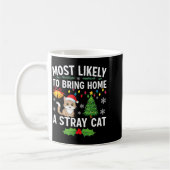 Mug Most Likely To Bring Home A Stray Cat Matching Chr (Gauche)