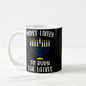Mug Most Likely To Burn The Latkes Hanukkah Group Matc (Gauche)