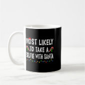 Mug Most Likely To Christmas Xmas Pajamas Funny Matchi (Gauche)