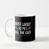 Mug Most Likely To Christmas Xmas Pajamas Funny Matchi (Gauche)