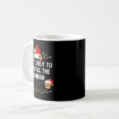Mug Most Likely To Drink All The Bourbon Funny Christm (Devant gauche)