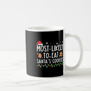 Mug Most Likely To Eat Santas