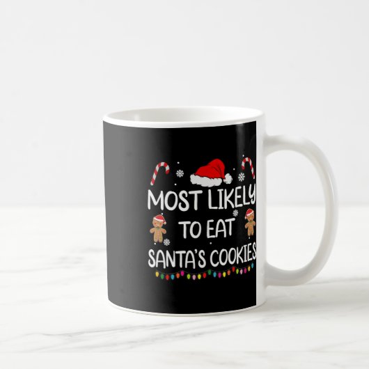 Mug Most Likely To Eat Santas (Droite)