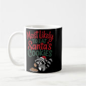Mug Most Likely To Eat Santa's Cookies Christmas Racco (Gauche)