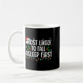 Mug Most Likely To Fall Asleep First Funny Xmas Family (Gauche)