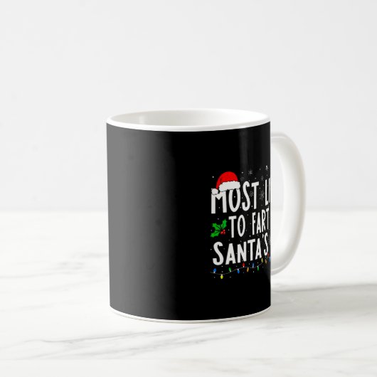 Mug Most Likely To Fart On Santas Lap Family Matching (Devant droit)