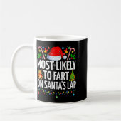 Mug Most Likely To Fart On Santa's Lap Family Matching (Gauche)