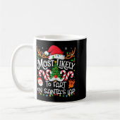 Mug Most Likely To Fart On Santa's Lap Family Matching (Gauche)